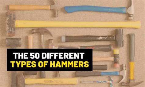 50 Different Types Of Hammers You Never Knew Existed
