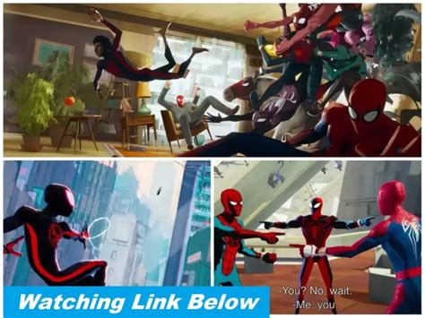 Here S How To Watch Spider Man Across The Spider Verse Free Online On Anyplace Film Daily