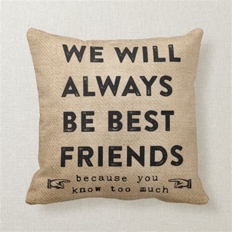 Burlap Best Friends Forever Funny Throw Pillow Zazzle