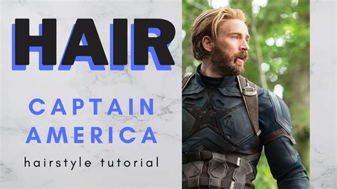Captain America Hairstyle Tutorial Avengers Infinity War Youtube