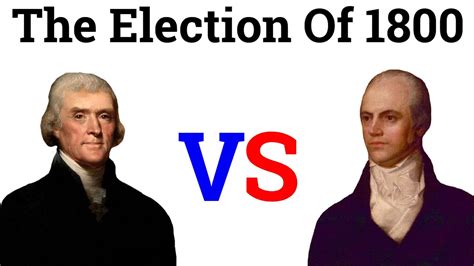 1800 Us Presidential Election Explained Youtube
