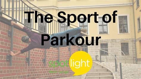The Sport Of Parkour Practice English With Spotlight Youtube