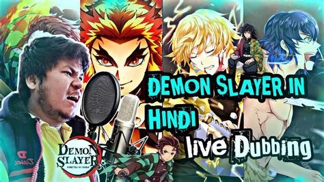 Demon Slayer In Hindi Demons Slayer Hindi Live Dubbing Youtube