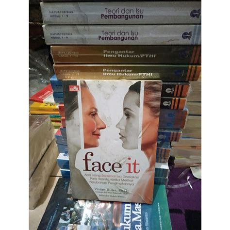 Jual Buku Original Face It Apa Sebenarnya Yg Dirasakan Para Wanita Ketika Melihat Perubahan