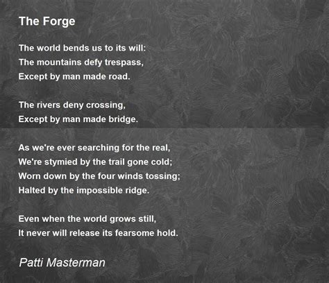 The Forge The Forge Poem By Patti Masterman
