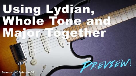 Preview “how To Use Lydian Whole Tone And Major Together Guitopia