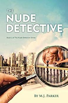 Amazon The Nude Detective Book One In The Nude Detective Series My