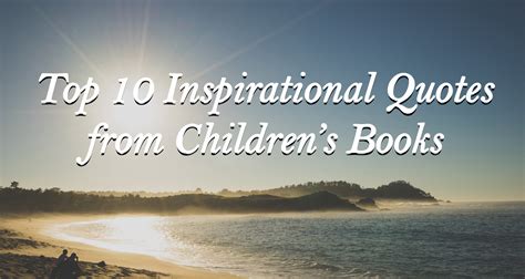 Definitions and meaning of positivity. Top 10 Quotes from Childrens books - Imagine Forest