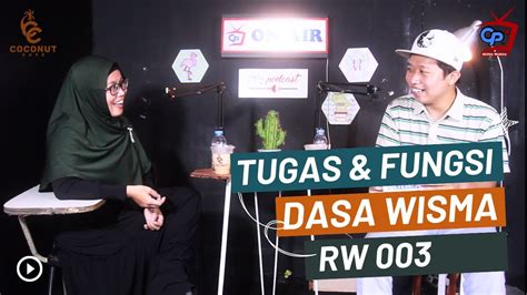 Mengenal Tugas Fungsi Dasa Wisma RW 003 Cilincing Jakarta Utara