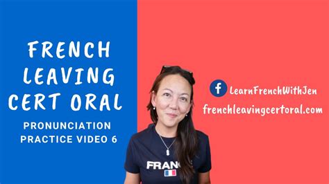 French Leaving Cert Oral Pronunciation Practice Video 6 YouTube