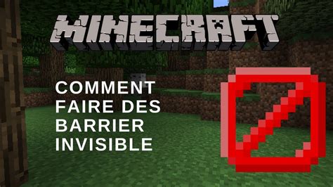 Minecraft || Tuto Comment faire des barriéres invisible || - YouTube