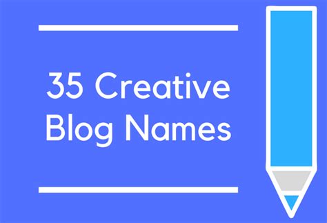 35 Creative Blog Names