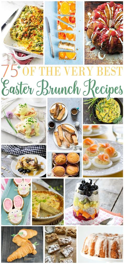 75 Easy Easter Brunch Recipes And Ideas To Help Plan Your Menu