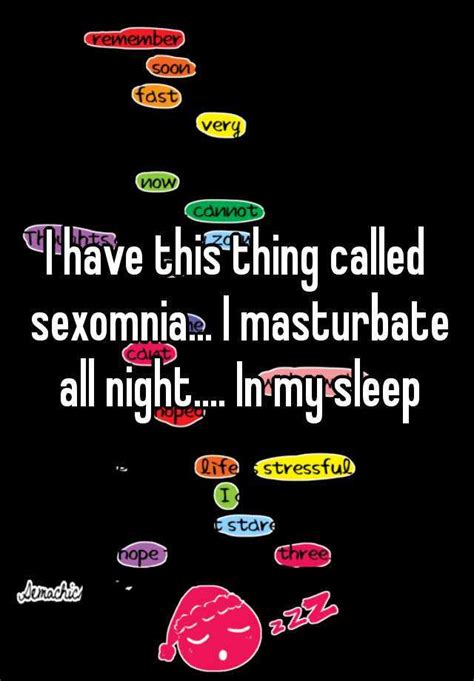 I Have This Thing Called Sexomnia I Masturbate All Night In My Sleep