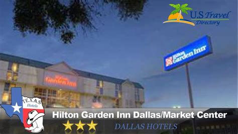 Hilton Garden Inn Dallasmarket Center Dallas Hotels Texas Youtube