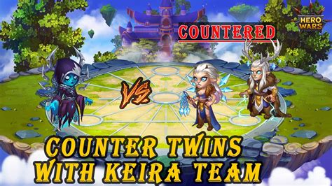 Counter Twins With Keira Team Hero Wars Mobile Youtube