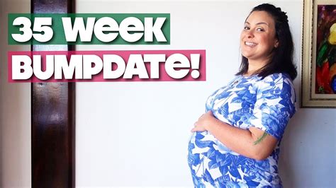 35 Week Bumpdate Pregnancy Updates Youtube