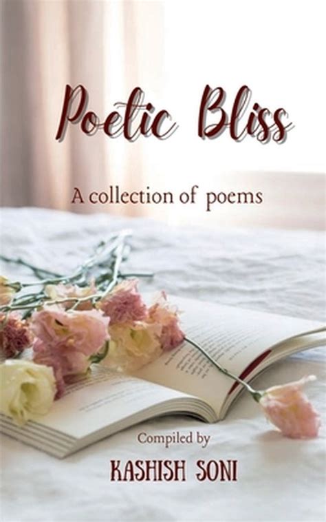 Poetic Bliss Kashish Soni 9781638500346 Boeken Bol