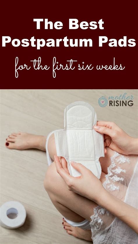 The Best Postpartum Pads For The First Six Weeks Mother Rising Best