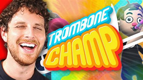 The Funniest Game Ive Ever Played Trombone Champ Youtube