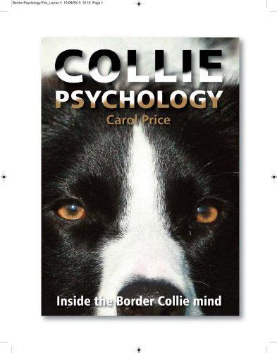 Collie Psychology Inside The Border Collie Mind By Carol Price
