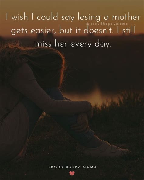 Heartfelt Missing Mom Quotes About Losing A Mother