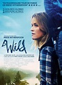 Wild - film 2014 - AlloCiné