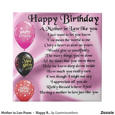 If you're looking for something more than just a card message, you can check our range of flowers that are available for next day delivery for the birthday at serenataflowers.com. Mother in Law Poem - Happy Birthday Tile | Zazzle.com | Birthday wishes for aunt, Birthday ...