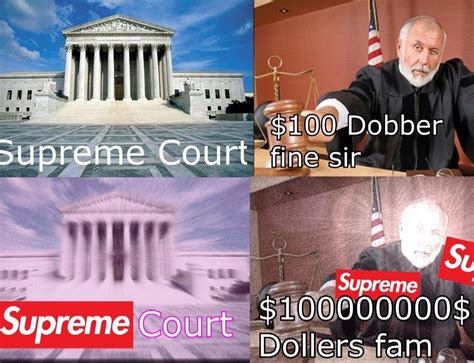 supreme court  supreme   meme