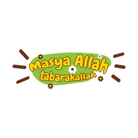 Masya Allah Tabarakallah Sticker Vector Sticker Quotes Islamic Png
