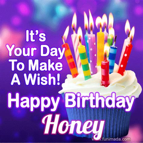 Its Your Day To Make A Wish Happy Birthday Honey — Download On