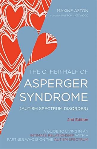 The Other Half Of Asperger Syndrome Autism Spectrum Disorder Abebooks