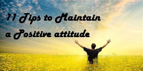 Positive Attitude11 Tips To Maintain A Positive Attitude Improve