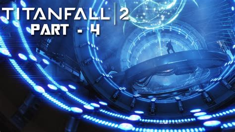 Titanfall 2 Walkthrough Gameplay Part 4 Effect And Cause Youtube