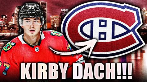 Canadiens Get Kirby Dach From Chicago Blackhawks Habs Trade Away