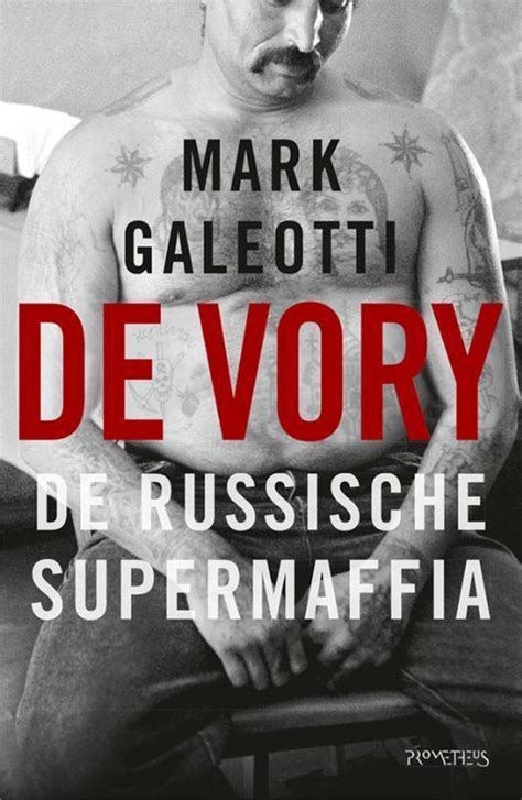 De Vory Mark Galeotti 9789044639025 Boeken Bol