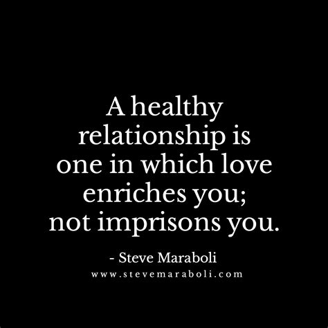 Quotes About Healthy Relationships Intended For Invigorate Daily