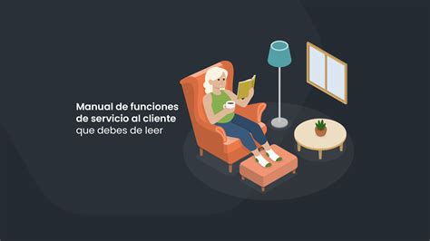 Manual De Funciones De Servicio Al Cliente Actualizado 2022