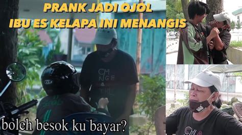 Prank Jadi Ojol Setelah 2 Tahun Tidak Ketemu Youtube