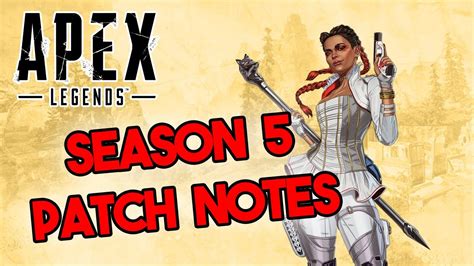 Apex Legends Season 5 Patch Notes Update Change List Youtube