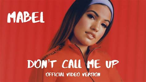 Mabel Dont Call Me Up Official Music Video Version Lyric Video