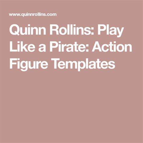 Quinn Rollins Play Like A Pirate Action Figure Templates Action