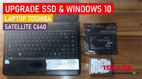 Upgrade Ssd Dan Windows 10 Laptop Toshiba Satellite C640 Youtube