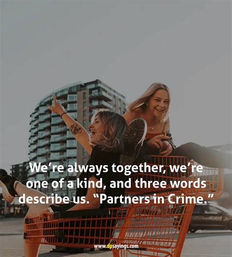 21 partner in crime quotes antoniolivia