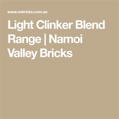 Light Clinker Blend Range Namoi Valley Bricks Clinker Brick Valley
