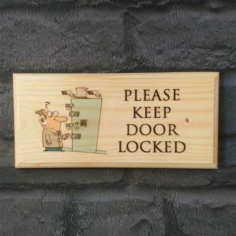 Please Keep Door Locked Plaque Sign T Shut The