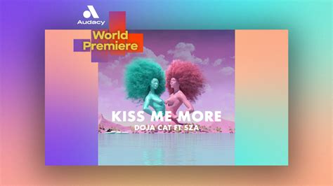 World Premiere Doja Cat And Sza Debut ‘kiss Me More