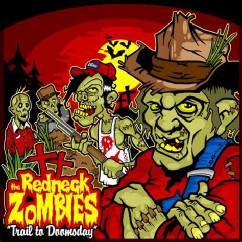 Trail To Doomsday By The Redneck Zombies On Amazon Music