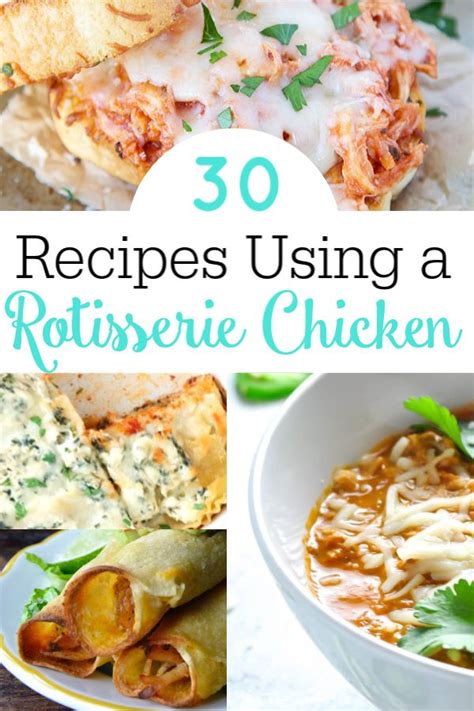 30 Delicious Rotisserie Chicken Recipes Rotisserie Chicken Recipes