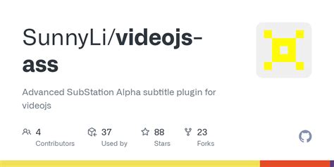 Github Sunnyli Videojs Ass Advanced Substation Alpha Subtitle Plugin